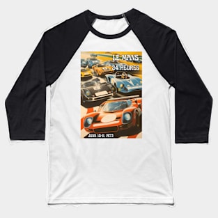 1972 Le Mans 24 Hours/Heures Racing Poster Baseball T-Shirt